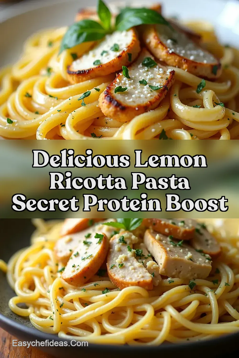 High Protein Lemon Pasta Zesty Chicken Ricotta - Easy Chef…