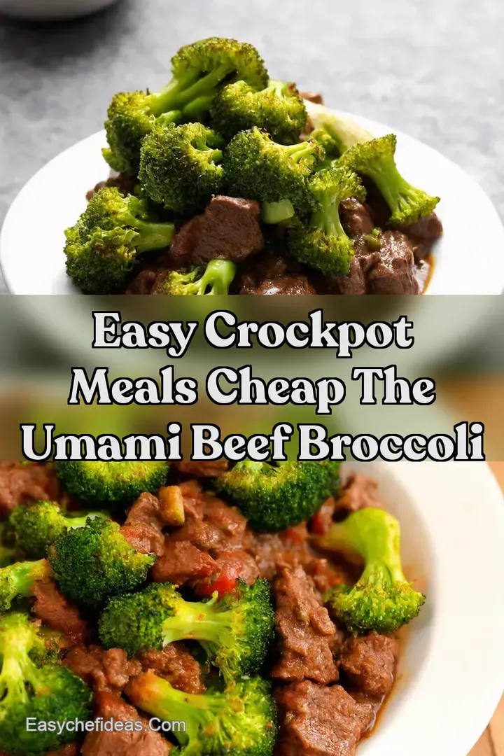 Easy Crockpot Meals Cheap The Umami Beef Broccoli