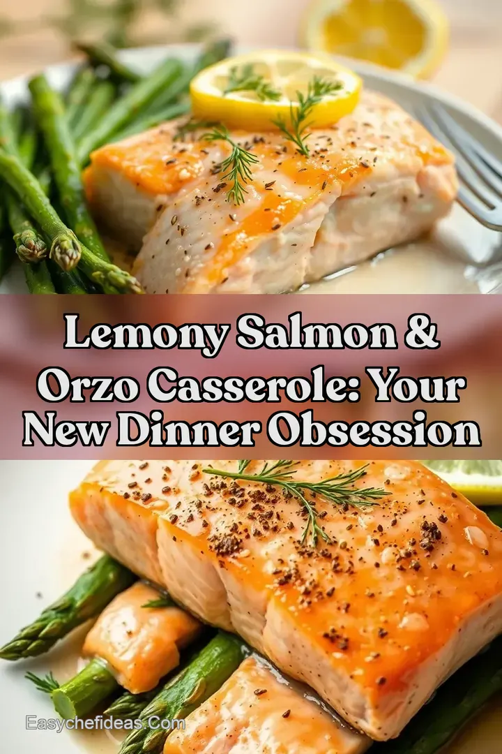 Lemony Salmon & Orzo Casserole: Your New Dinner Obsession