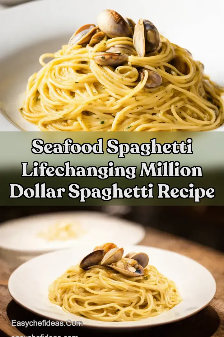 Seafood spaghetti LifeChanging Million Dollar Spaghetti Recipe