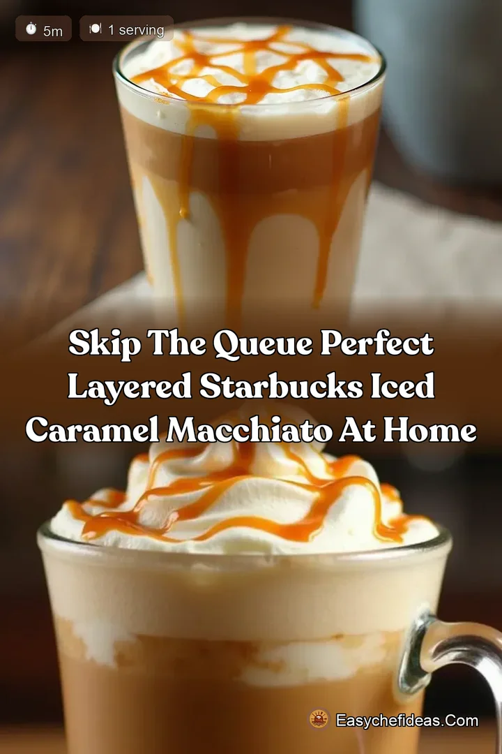 Skip the Queue Perfect Layered Starbucks Iced Caramel Macchiato at Home