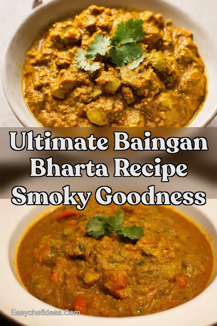 Ultimate Baingan Bharta Recipe Smoky Goodness
